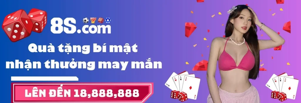 quà tặng bí mật tại 8s là 18.888k